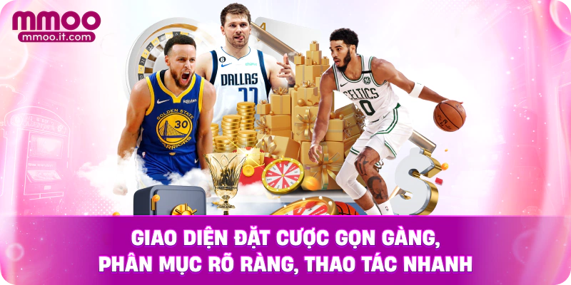 Giao diện đặt cược gọn gàng, phân mục rõ ràng, thao tác nhanh